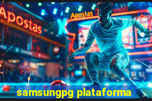 samsungpg plataforma